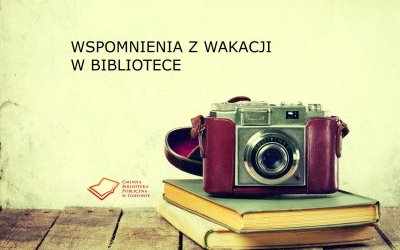 Wspomnienia z wakacji.